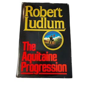The Aquitaine Progression by Robert Ludlum (1984, Hardcover) 1st Edition Vintage